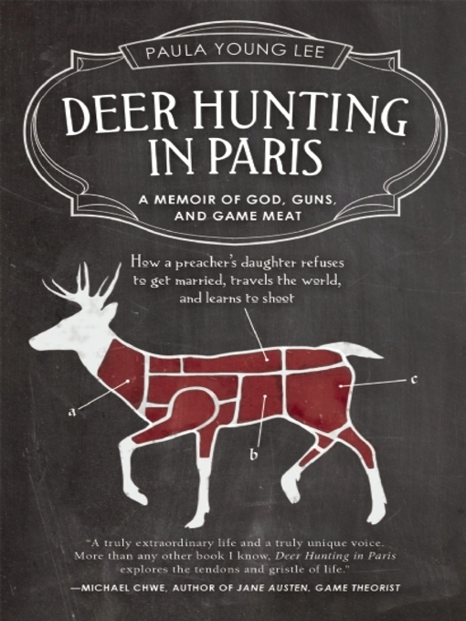 Title details for Deer Hunting in Paris by Paula Young Lee - Available